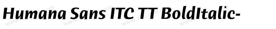 Humana Sans ITC TT BoldItalic字体转换